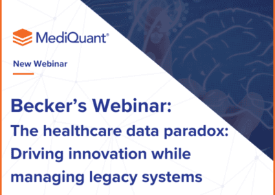 Becker’s Webinar | The Healthcare Data Paradox: Driving Innovation While Managing Legacy Systems